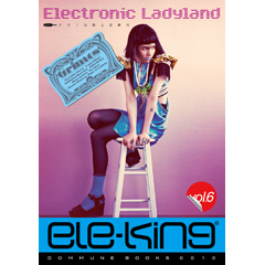ele-king vol.6は6/29(金)発売予定です！