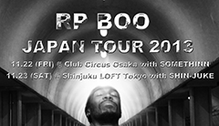RP BOO JAPAN TOUR 2013