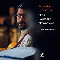 Quantic presents The Western Transient