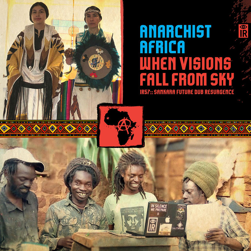 IR::Indigenous Resistance Sankara Future Dub Resurgence