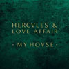 HERCULES & LOVE AFFAIR