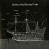 HEROES OF THE GALLEON TRADE