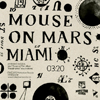 Mouse On Mars / Prefuse 73