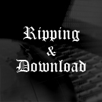 Ripping & Download 