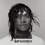 アノーニ、セッズ。 ANOHNI『Hopelessness』を聴く 