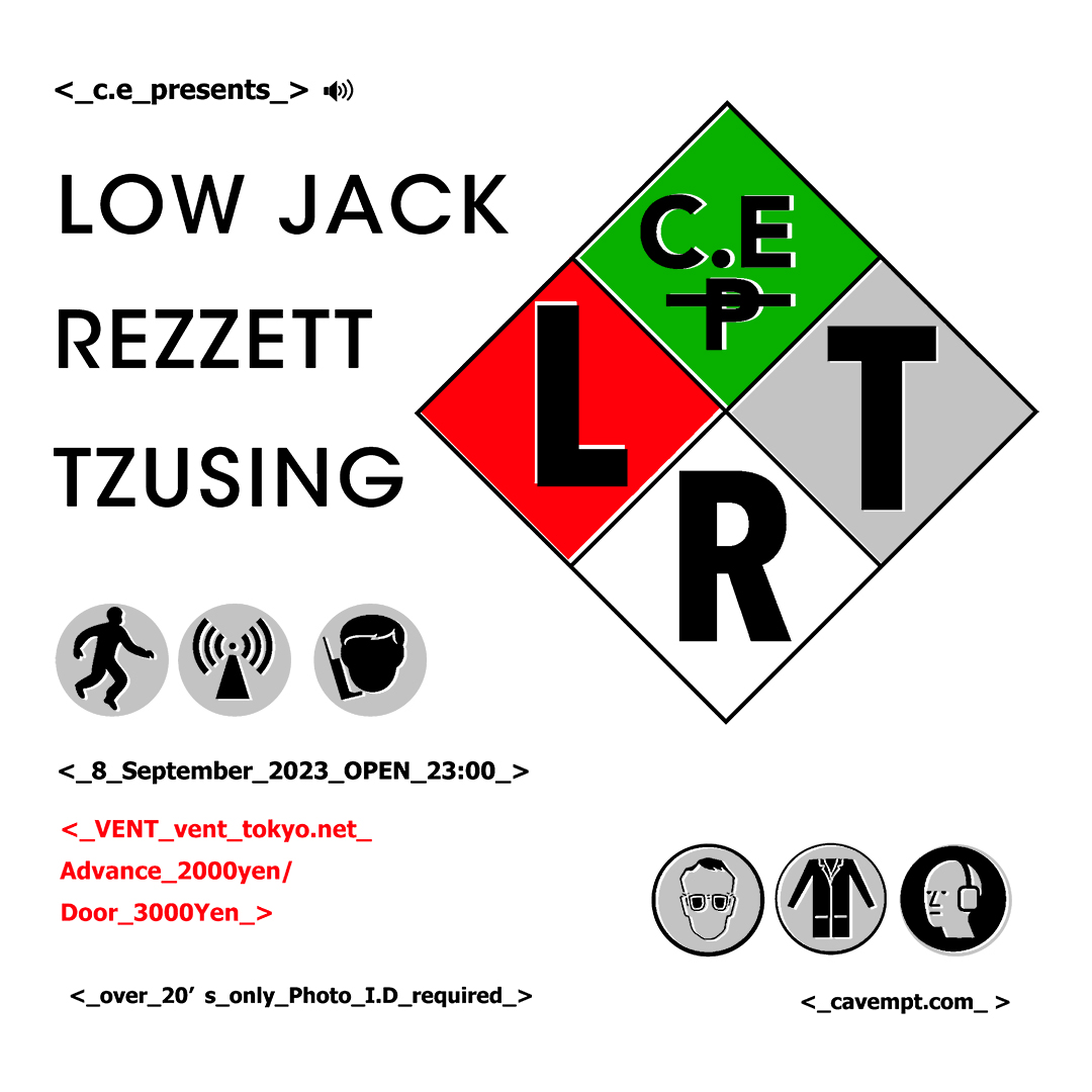 C.E presents Low Jack, Rezzett & Tzusing