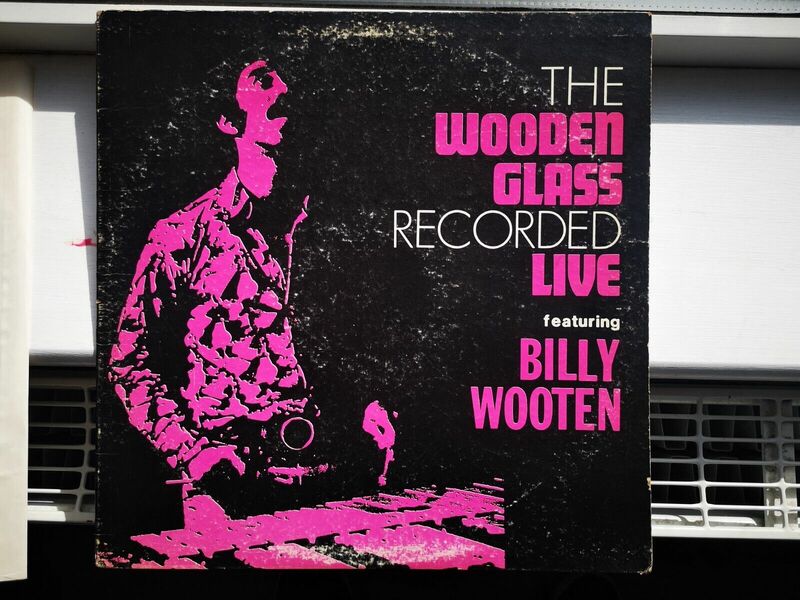 Billy Wooten & The Wooden Glass	