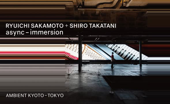 AMBIENT KYOTO - TOKYO